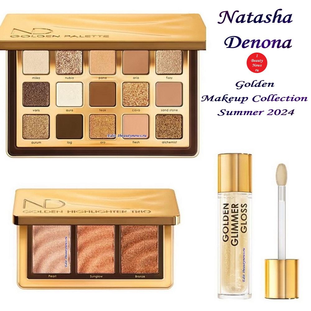 Natasha Denona Golden Makeup Collection Summer 2024: первая информация